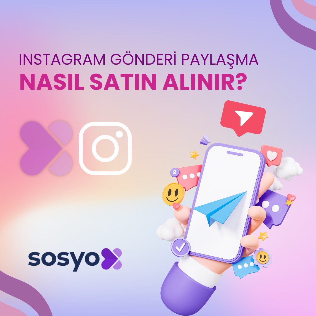instagram-gonderi-paylasma-nasil-satin-alinir