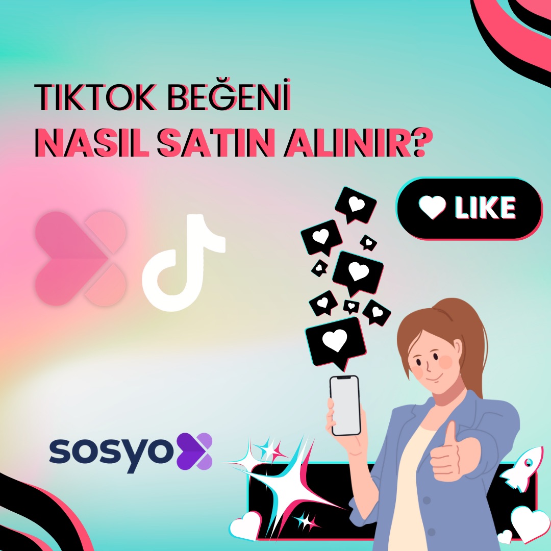 tiktok-begeni-nasil-satin-alinir