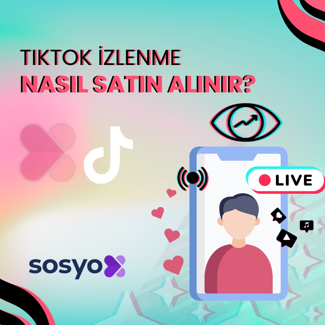 tiktok-izlenme-nasil-satin-alinir