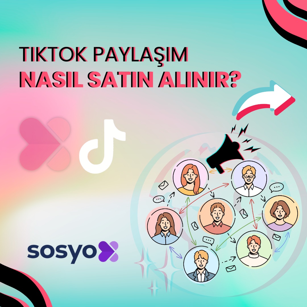 tiktok-paylasim-nasil-satin-alinir
