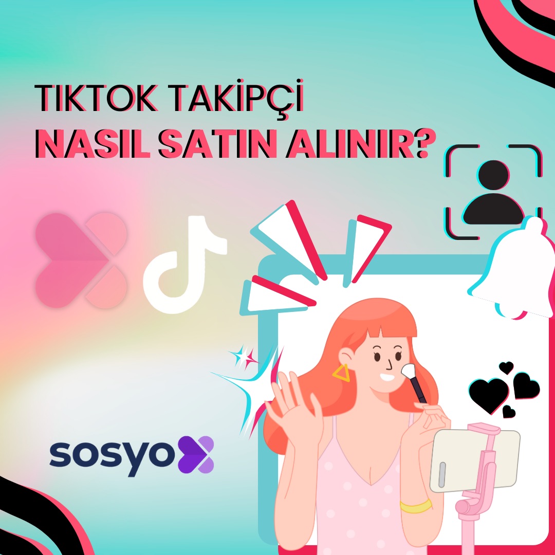 tiktok-takipci-nasil-satin-alinir