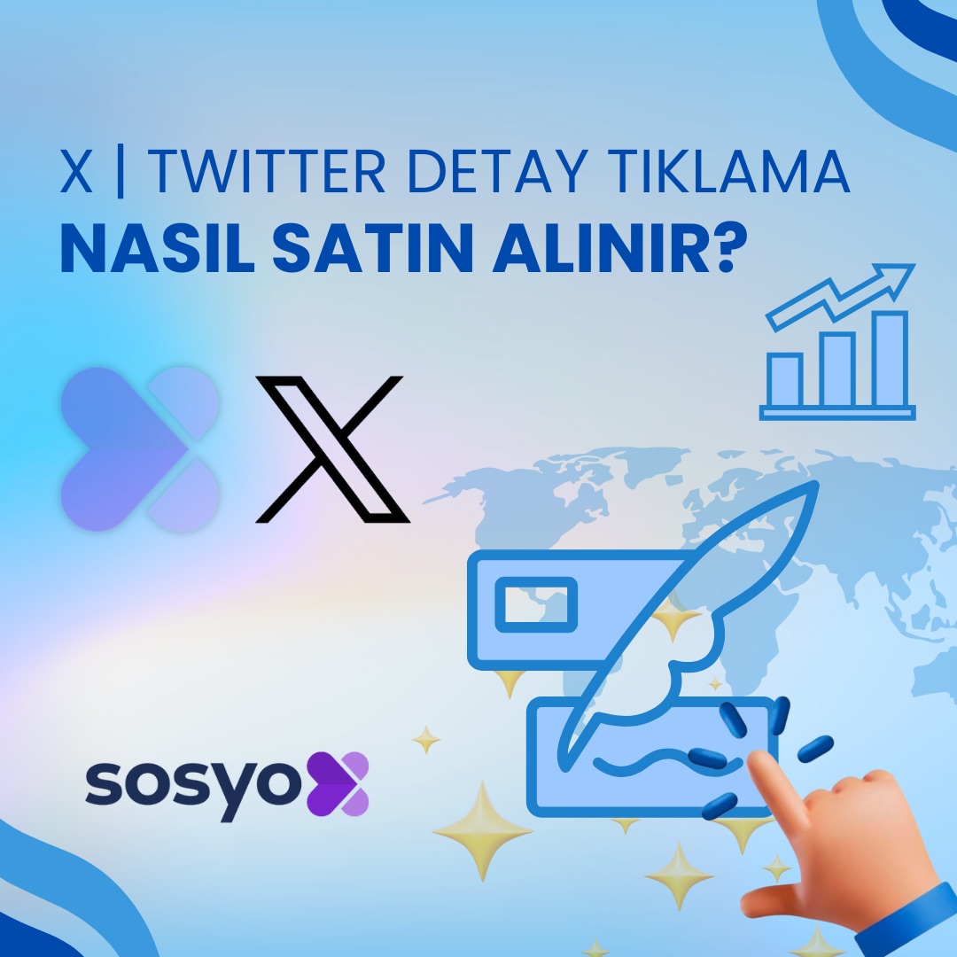 x-twitter-detay-tiklama-nasil-satin-alinir