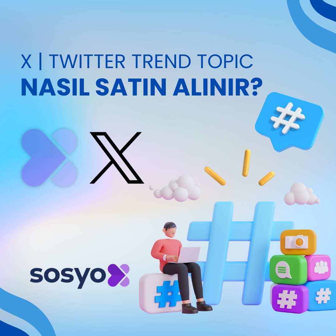 x-twitter-trend-topic-nasil-satin-alinir