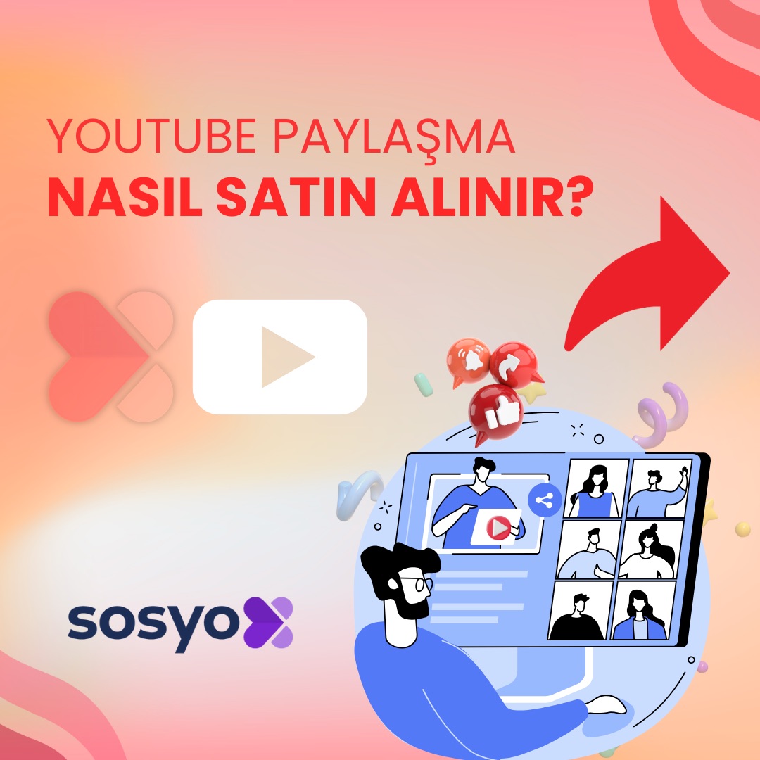 youtube-paylasma-nasil-satin-alinir