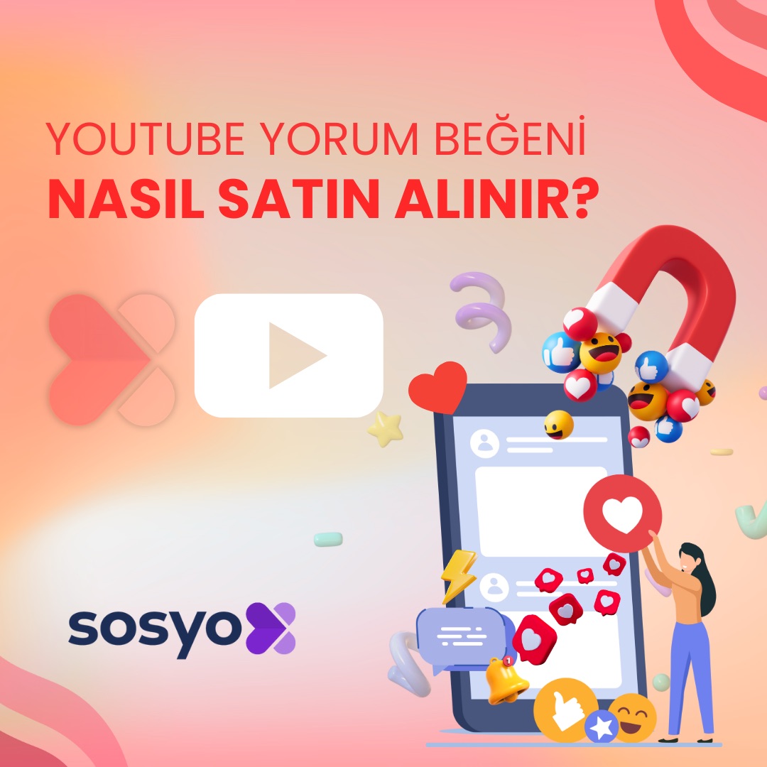 youtube-yorum-begeni-nasil-satin-alinir